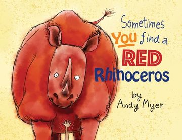 portada Sometimes You Find A Red Rhinoceros (en Inglés)