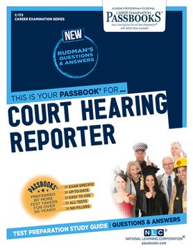 portada Court Hearing Reporter (C-172): Passbooks Study Guide Volume 172 (en Inglés)