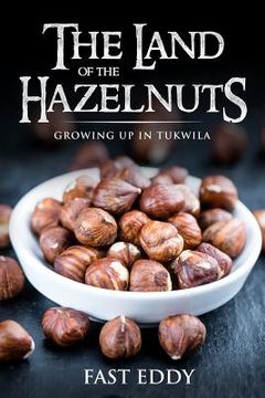 portada The Land of the Hazelnuts (en Inglés)