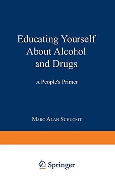portada Educating Yourself About Alcohol and Drugs: A People's Primer (en Inglés)