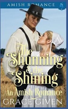 portada The Shunning and the Shining - An Amish Romance (en Inglés)