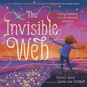 portada The Invisible Web: A Story Celebrating Love and Universal Connection (The Invisible String) 