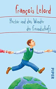portada Hector und das Wunder der Freundschaft (en Alemán)