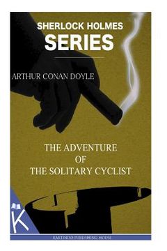 portada The Adventure of the Solitary Cyclist (en Inglés)