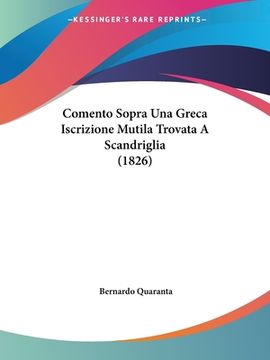 portada Comento Sopra Una Greca Iscrizione Mutila Trovata A Scandriglia (1826) (en Italiano)