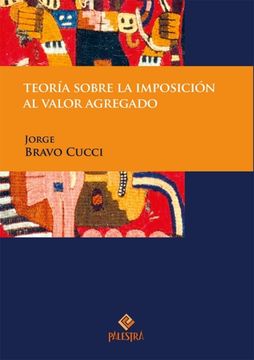 portada Teoría Sobre la Imposición al Valor Agregado (in Spanish)
