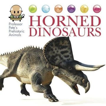 portada Horned Dinosaurs (Professor Pete's Prehistoric Animals)