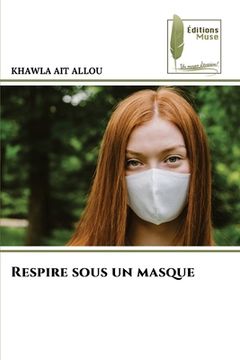 portada Respire sous un masque (in French)