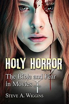 portada Holy Horror: The Bible and Fear in Movies (en Inglés)
