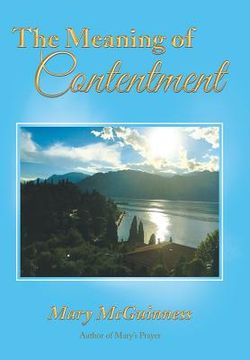 portada The Meaning of Contentment (en Inglés)