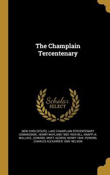 portada The Champlain Tercentenary (en Inglés)