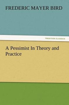 portada a pessimist in theory and practice (en Inglés)