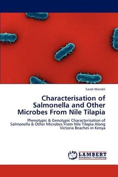 portada characterisation of salmonella and other microbes from nile tilapia (en Inglés)