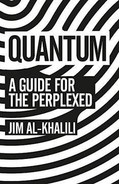 portada quantum: a guide for the perplexed. by jim al-khalili (en Inglés)