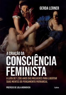 portada A criação da consciência feminista