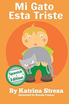 portada Mi Gato Esta Triste (Xist Kids Spanish Books)