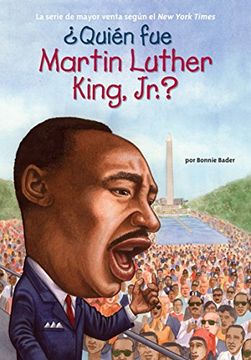 portada Quién fue Martin Luther King, Jr.