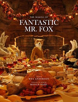 portada The Making of Fantastic mr. Fox (en Inglés)