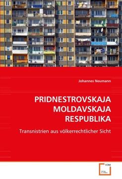 portada PRIDNESTROVSKAJA MOLDAVSKAJA RESPUBLIKA: Transnistrien aus völkerrechtlicher Sicht (en Alemán)