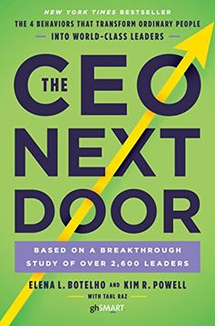 portada The ceo Next Door: The 4 Behaviors That Transform Ordinary People Into World-Class Leaders 