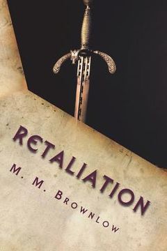 portada Retaliation: Deadly Decisions Book 3 (in English)