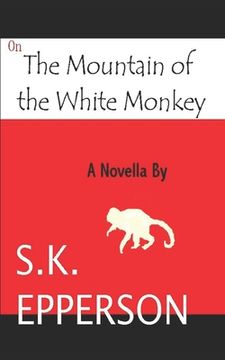 portada On The Mountain of the White Monkey (en Inglés)