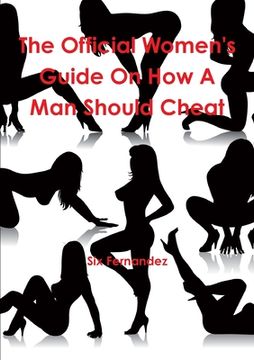 portada The Official Women's Guide On How A Man Should Cheat (en Inglés)
