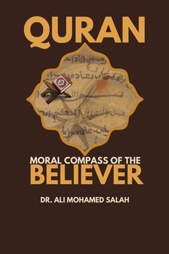 portada Qur'an. Moral Compass of the Believer (en Inglés)