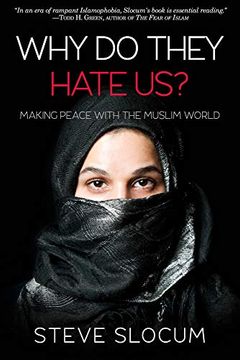 portada Why do They Hate Us? Making Peace With the Muslim World (en Inglés)