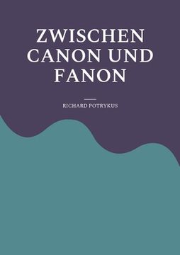 portada Zwischen Canon und Fanon: warum sich supernatural veränden musste (en Alemán)