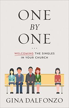 portada One by One: Welcoming the Singles in Your Church