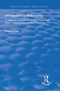 portada Introduction to Philosophy: A Handbook for Students of Psychology, Logic, Ethics, Aesthetics and General Philosophy (in English)