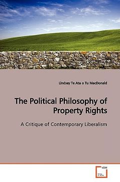 portada the political philosophy of property rights (en Inglés)