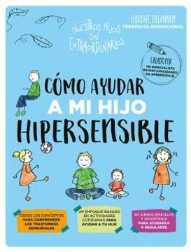 portada Como Ayudar a mi Hijo Supersensible (in Spanish)