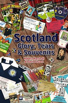 portada Scotland - Glory Tears & Souvenirs (en Inglés)