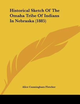 portada historical sketch of the omaha tribe of indians in nebraska (1885)