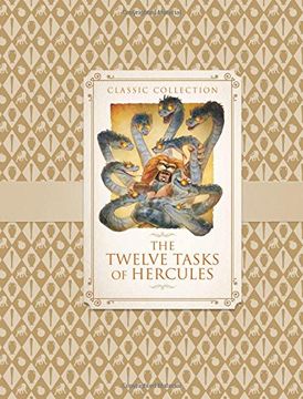 portada Classic Collection: The Twelve Tasks of Hercules (Classic Greek Mythologies)