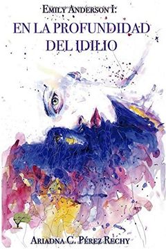 portada En la Profundidad del Idilio (in Spanish)