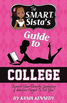 portada the s.m.a.r.t. sista's guide to college (en Inglés)