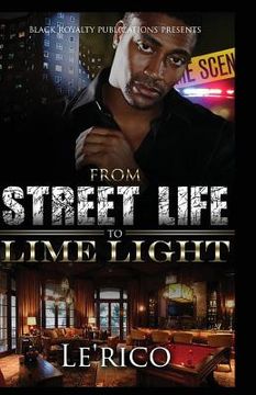 portada From Street Life to Lime Light (in English)