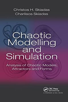 portada Chaotic Modelling and Simulation: Analysis of Chaotic Models, Attractors and Forms (en Inglés)