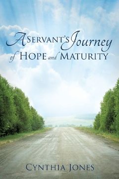 portada A Servant's Journey of Hope and Maturity (en Inglés)