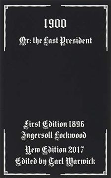 portada 1900: Or; The Last President 