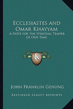 portada ecclesiastes and omar khayyam: a note for the spiritual temper of our time (en Inglés)