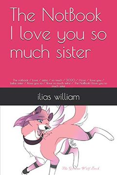 portada The Notbook i Love you so Much Sister: The Notbook (en Inglés)