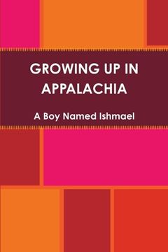 portada Growing Up in Appalachia (en Inglés)
