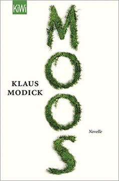Moos: Novelle (en Alemán)