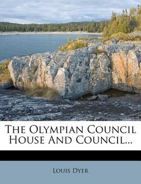portada the olympian council house and council... (en Inglés)