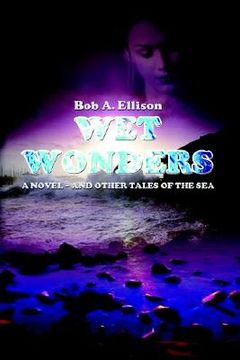 portada wet wonders: and other tales of the sea (en Inglés)