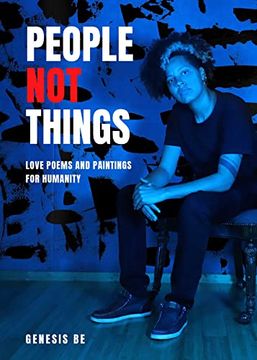 portada People not Things: Love Poems and Paintings for Humanity (en Inglés)